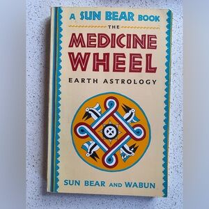 The Medicine Wheel Earth Astrology Book